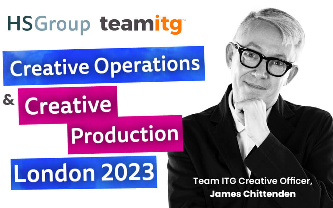 Team ITG sponsor Henry Stewart Creative Production & Creative Operations Events
