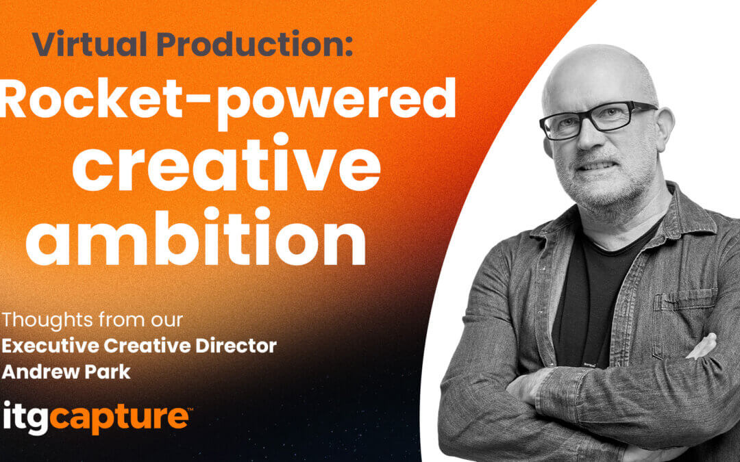 AI x Virtual Production – Ready to rocket power your creative ambition?
